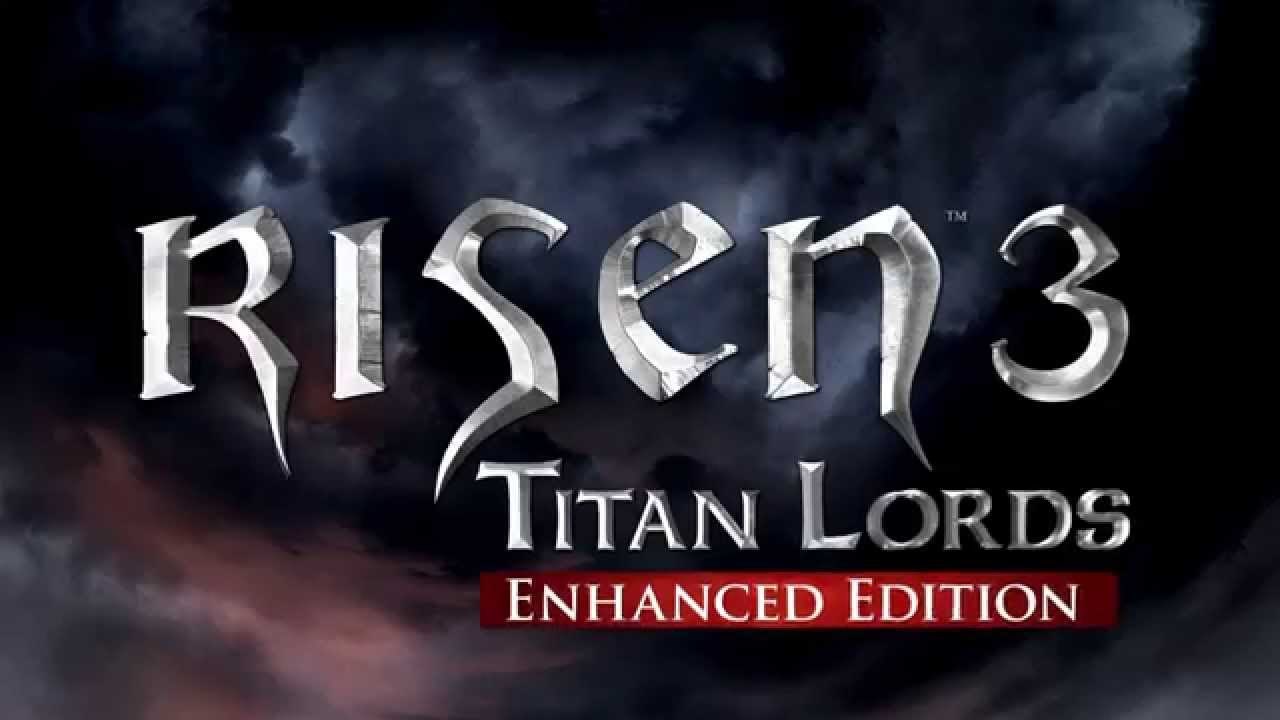 Risen 3 Titan Lords Enhanced Edition - Trailer de lancement