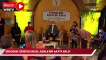 Cumhurbaşkanı Erdoğan, İzmir’de engellilerle bir araya geldi