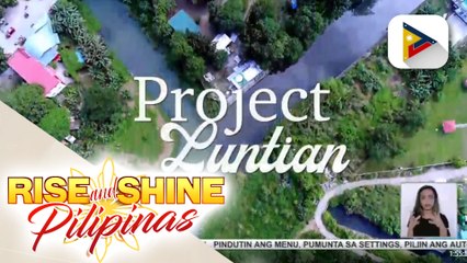 SPECIAL FEATURE | Project Luntian