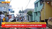 Un fuerte sismo se sintió en Lima y la costa central de Perú