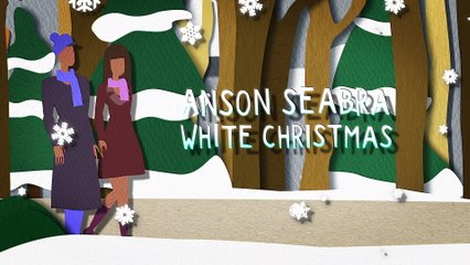 Anson Seabra - White Christmas