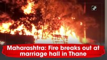 Maharashtra: Fire breaks out at marriage hall in Thane