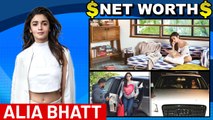 Alia Bhatt Net Worth 2021 | Fees Per Movie, Endorsements, Cars, Property & More