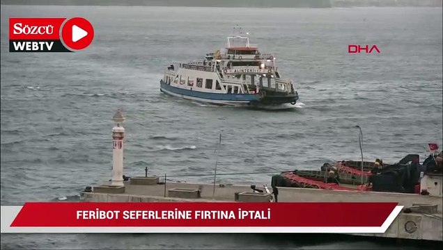 Çanakkale'de feribot seferlerine fırtına iptali
