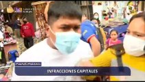 Infracciones capitales: caos e informalidad reinan en el Centro de Lima