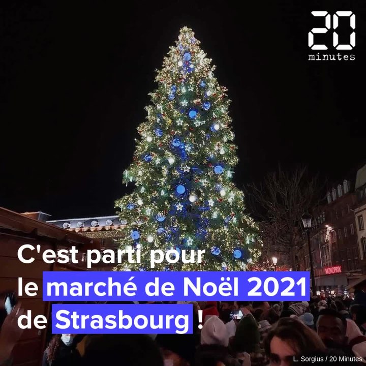 Strasbourg: Le marché de noël 2021 est ouvert!