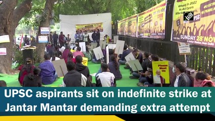 UPSC aspirants sit on indefinite strike at Jantar Mantar demanding extra attempt