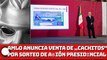 ¡AMLO anuncia venta oficial de Cachitos para sorteo del avión presidencial