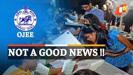 Counselling For MBBS & BDS Postponed By OJEE Till Further Notice