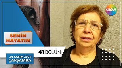Senin Hayatın 41. Bölüm | 24 Kasım 2021
