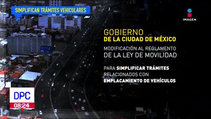 ¡Adiós al papeleo! La CDMX simplificó los trámites vehiculares