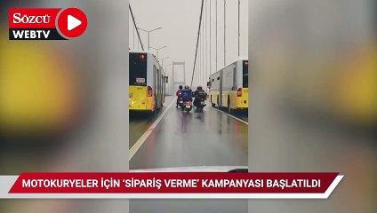 Download Video: Motokuryeler için 'Sipariş verme' kampanyası başlatıldı