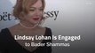 Lindsay Lohan Is Engaged to Bader Shammas