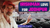 Caron Rawnsley an Irishman Restoring Jodphur’s Old Water bodies in Rajasthan India | Oneindia News