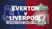 Stephen Warnock previews Everton v Liverpool