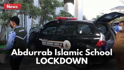 SATGAS COVID-19 PEKANBARU LOCKDOWN ABDURRAB ISLAMIC SCHOOL !!