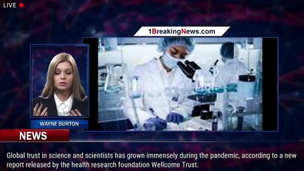 Trust in science and scientists grows amid pandemic - 1breakingnews.com