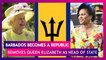Barbados Becomes A Republic, Removes Queen Elizabeth As Head Of State, Dame Sandra Mason Is First Indigenous President
