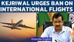 Delhi CM Kejriwal urges ban on international flights amid Omicron concerns | Oneindia News