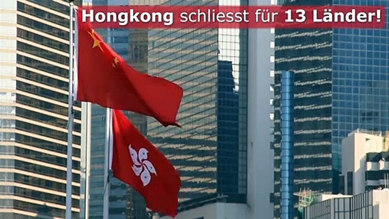 Hongkong schliesst Grenze für 13 Länder