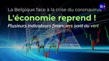 L'économie reprend en Belgique : tous les indicateurs sont au vert !