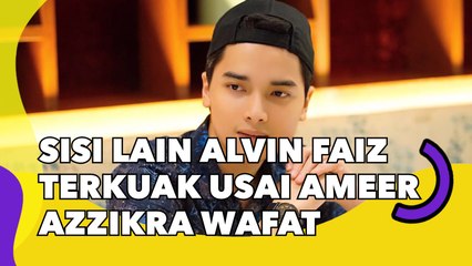 Sisi Lain Alvin Faiz Terkuak Usai Ameer Azzikra Wafat