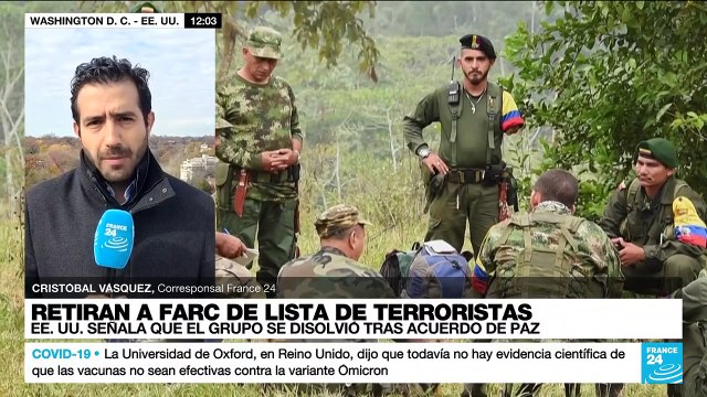 Informe desde Washington: EE. UU. retira a las FARC de su lista de organizaciones terroristas