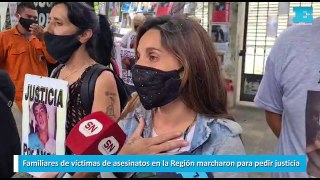 Familiares de víctimas de asesinatos en la Región marcharon para pedir justicia