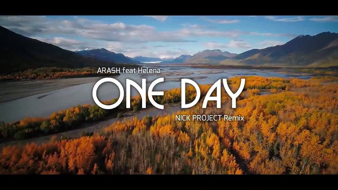 ONE DAY - Nick Project Remix