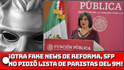 ¡OTRA de Reforma, SFP no Pidió lista de PARISTAS DEL 9M!