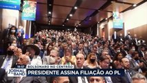 Depois de muita negociação, o presidente Jair Bolsonaro assinou hoje a filiação ao PL.