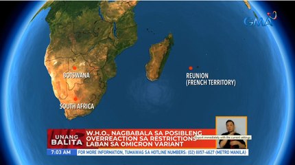 W.H.O., nagbabala sa posibleng overreaction sa restrictions laban sa Omicron variant | UB