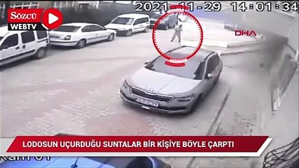 Lodosun uçurduğu suntalar bir kişiye çarptı; o anlar kamerada