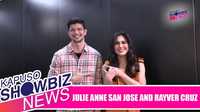 Kapuso Showbiz News: Julie Anne San Jose at Rayver Cruz spill their secrets