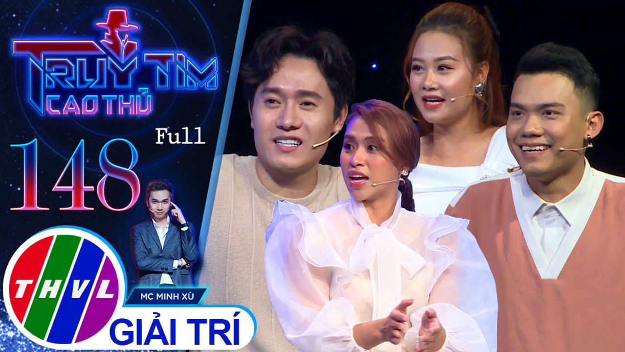 Truy tìm cao thủ - Tập 148: Ca sĩ Thái Sơn, Thúy Anh, Trương Diễm, Tuấn Hoàng