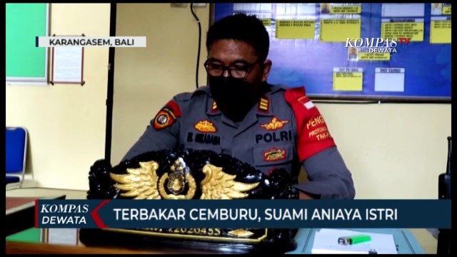 Terbakar Cemburu Suami Aniaya Istri