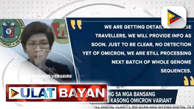 DOH, iginiit na wala pang naitatalang Omicron variant sa bansa; Bilang ng mga nabakunahan vs. COVID-19 sa 'Bayanihan, Bakunahan', higit 5.3-M na