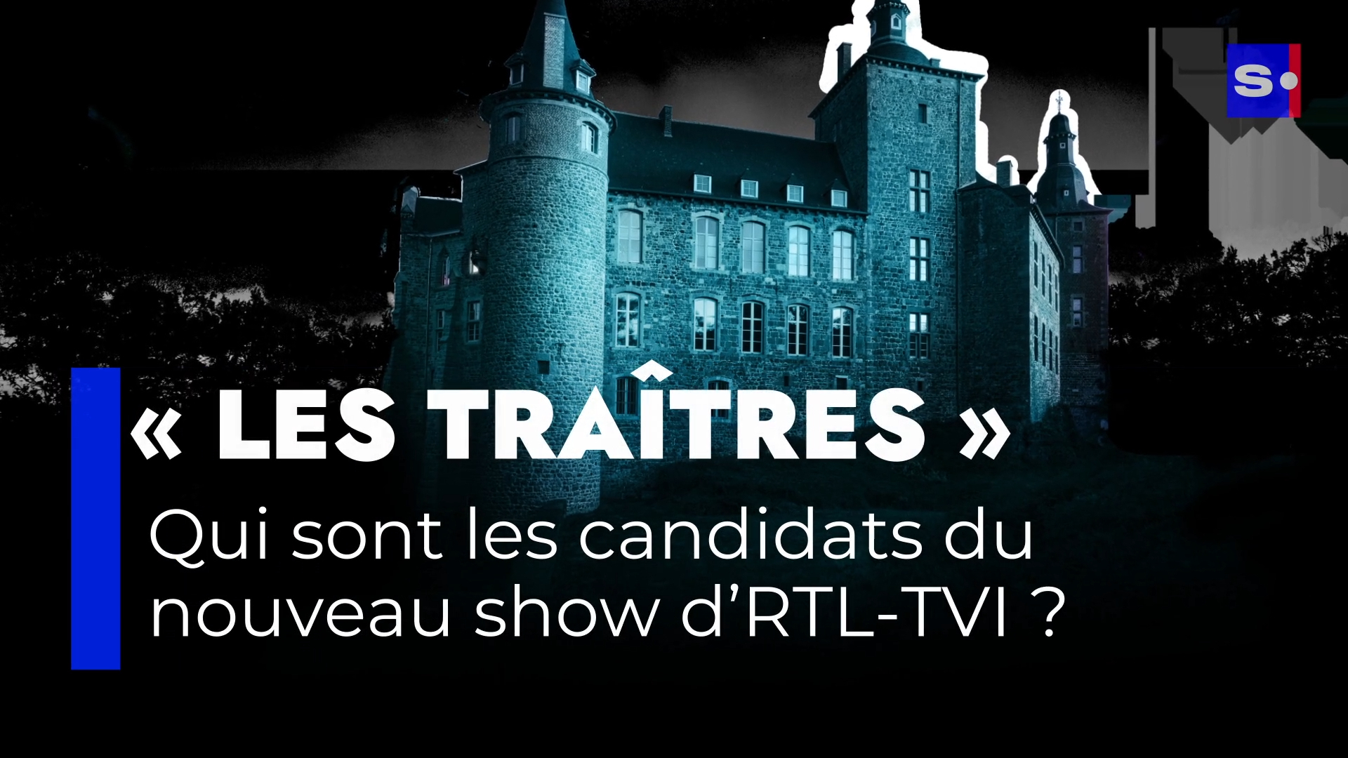 les traitres qui sont les candidats de la nouvelle emission drtl