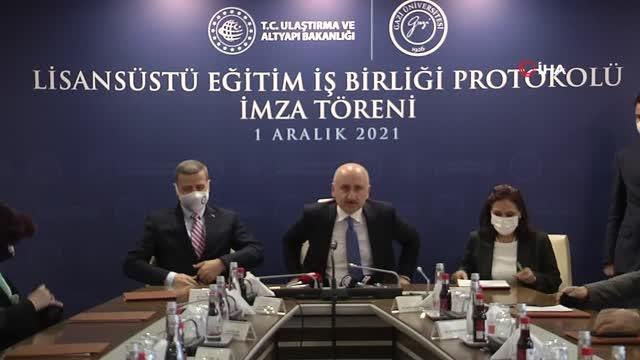 Ulaştırma ve Altyapı Bakanı Adil Karaismailoğlu, Bakanlık ile Gazi Üniversitesi Rektörlüğü arasında yapılacak olan Lisansüstü Eğitim İş Birliği...