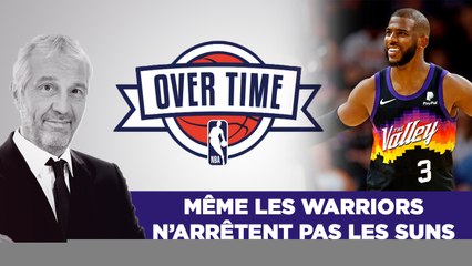 Overtime : Même les Warriors n'arrêtent pas les Suns