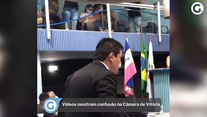Vídeos mostram confusão na Câmara de Vitória