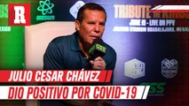 Julio César Chávez dio positivo por Covid-19