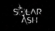 Solar Ash - Bande-annonce de lancement