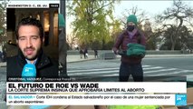 Informe desde Washington: se evalúan argumentos en caso de apelación a ley de aborto en Mississippi