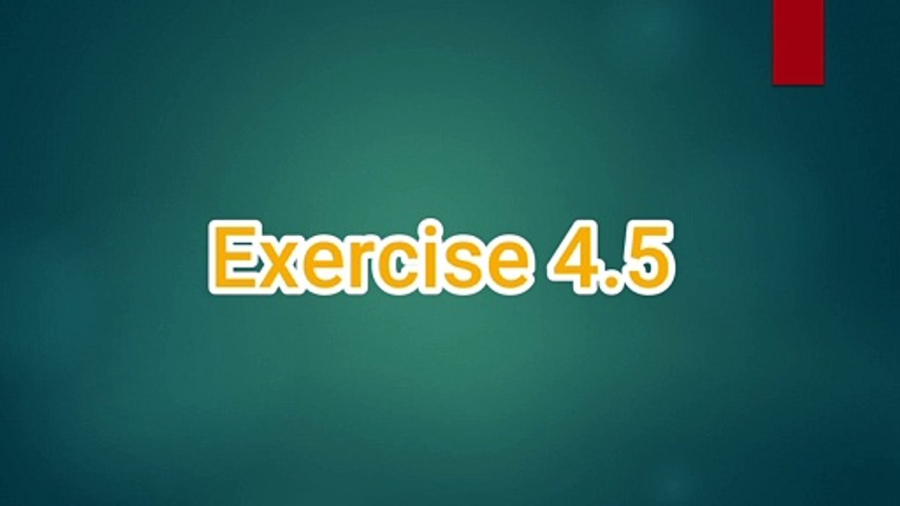 class eight math chapter 4 exercise 4.5