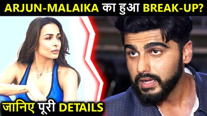 Download Video: SHOCKING TRUTH Behind Arjun Kapoor And Malaika Arora’s Break-Up Rumors