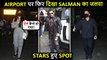 Salman's Stylish Look At Private Airport, Anil Kapoor's Masti With Media, Rhea Enjoys Mumbai Weather
