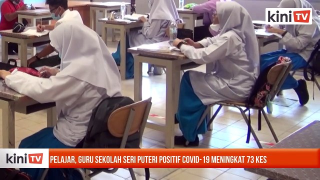 Pelajar, guru Sekolah Seri Puteri positif Covid-19 meningkat 73 kes