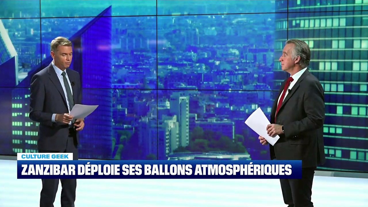 Culture Geek : Zanzibar déploie ses ballons atmosphériques, par Frédéric Simottel - 02/12