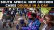 New Omicron cases in South Africa double in a day; strain in 24 countries | Oneindia News